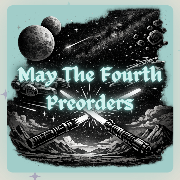 May The Fourth Preorder