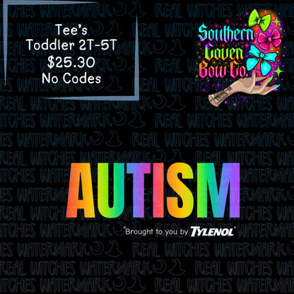 Autism By Tylenol - Toddler Tees