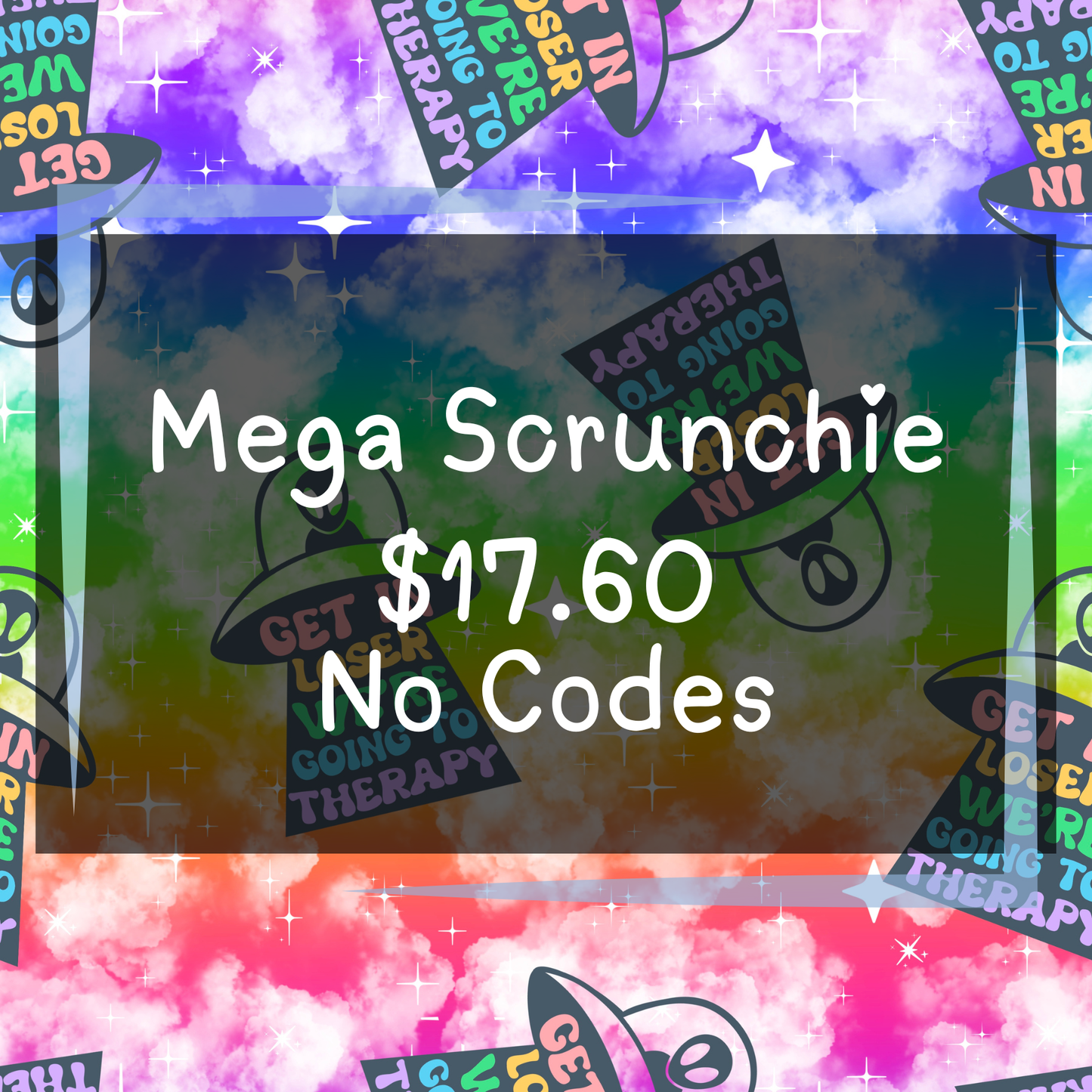 The Weight We Carry - Mega Scrunchies